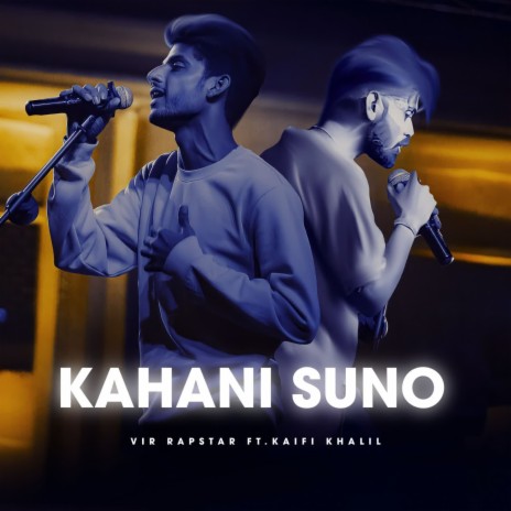 Kahani Suno (Feat. Kaifi Khalil) | Boomplay Music