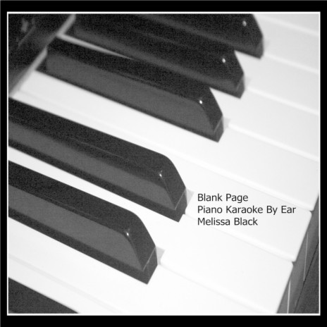 Blank Page Piano Karaoke (By Ear) | Boomplay Music