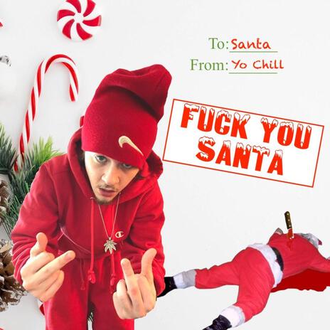 Fuck You Santa | Boomplay Music