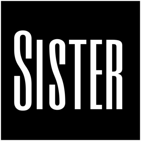Sister | Boomplay Music