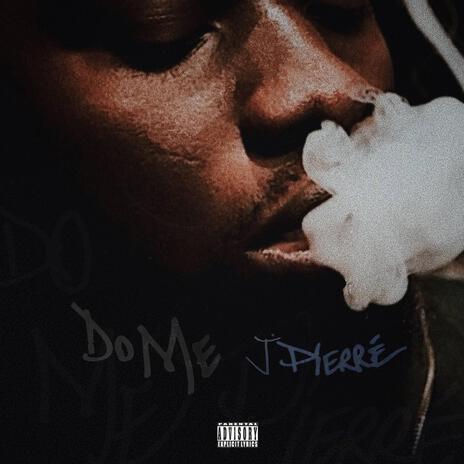 Do Me | Boomplay Music