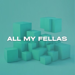 ALL MY FELLAS (Electro House)