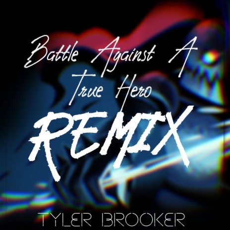 Battle Against A True Hero (Dubstep Remix) | Boomplay Music
