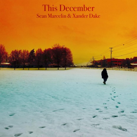 This December ft. Xander Dake