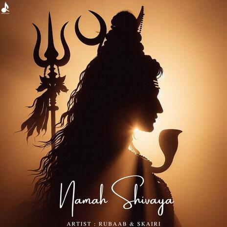 Namah Shivaya (feat. S Kairi) | Boomplay Music