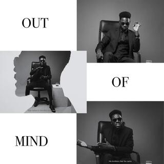 OUT OF MIND lyrics | Boomplay Music