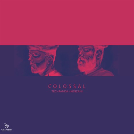 Colossal ft. Kenzani | Boomplay Music