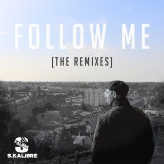 Follow Me (The Remixes)