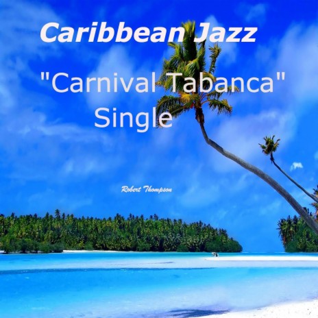 Carnival Tabanca | Boomplay Music