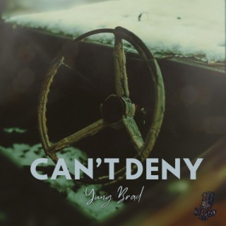 Can't Deny lyrics | Boomplay Music