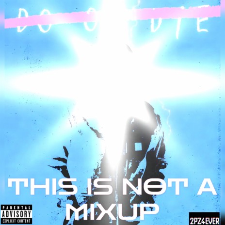 This Is Not A Mixup | Boomplay Music