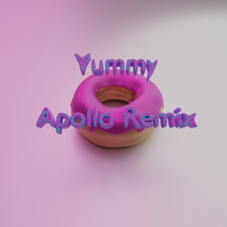 YUMMY (Apollo Remix) | Boomplay Music