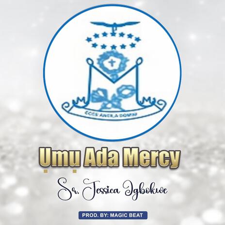 Umu Ada Mercy | Boomplay Music