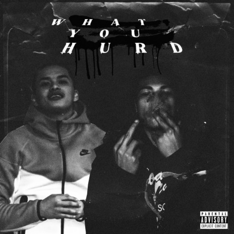 What you hurd ft. The G | Boomplay Music