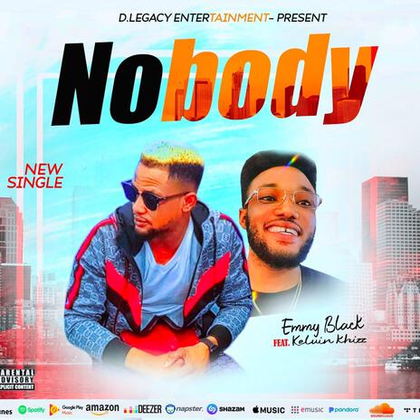 Nobody | Boomplay Music