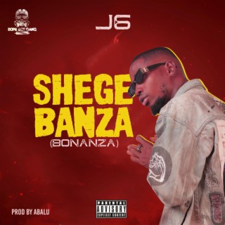 Shege Banza (Bonanza) lyrics | Boomplay Music