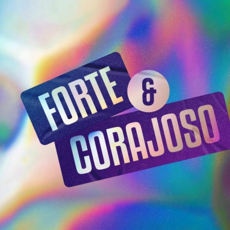 Forte e Corajoso (Ao Vivo) | Boomplay Music