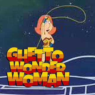 GHETTO WONDER WOMAN