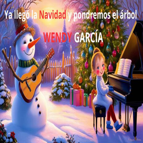 Ya llegó la Navidad y pondremos el Árbol | Boomplay Music