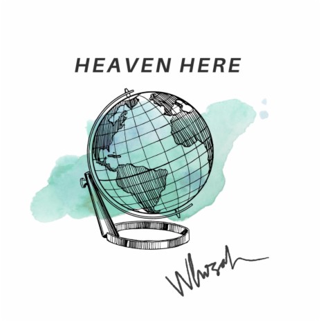 Heaven Here | Boomplay Music