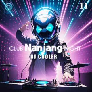 Club Nanjang Night 11