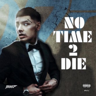 No Time 2 Die
