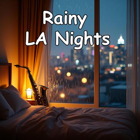 Rainy LA Nights