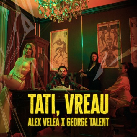 Tati, vreau ft. George Talent | Boomplay Music