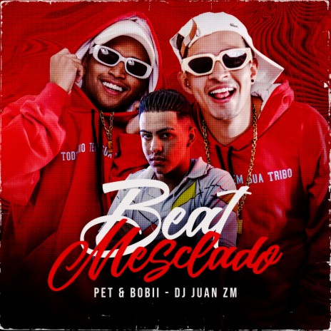 Beat Mesclado ft. DJ Juan ZM | Boomplay Music