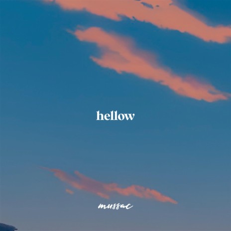 hellow | Boomplay Music
