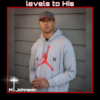 levels to His