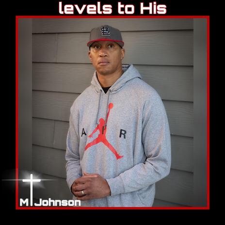 levels to His | Boomplay Music