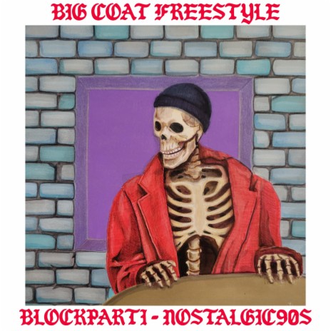 Big Coat Freestyle ft. Nostalgic90s | Boomplay Music