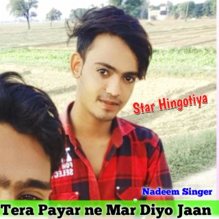 Tera Payar Ne Mar Diyo Jaan