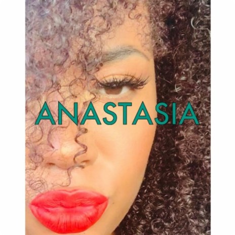 Anastasia | Boomplay Music