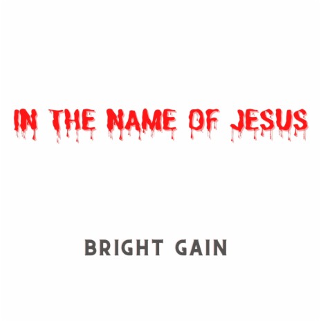 IN THE NAME OF JESUS | Boomplay Music