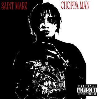 CHOPPA MAN