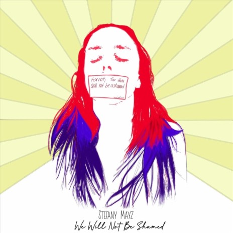 We Will Not Be Shamed | Boomplay Music