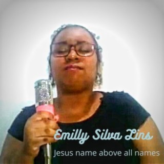 Jesus Name Above All Names