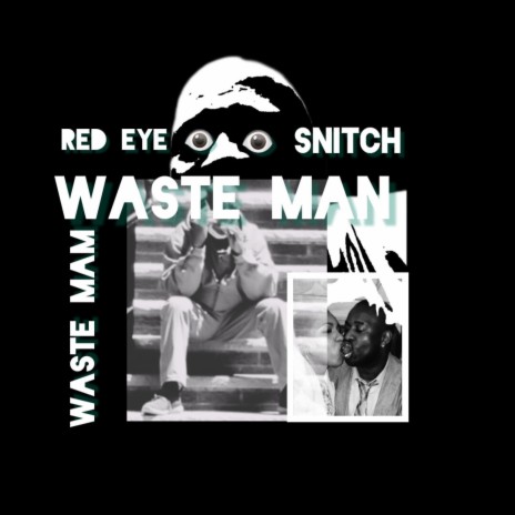 Waste Man | Boomplay Music