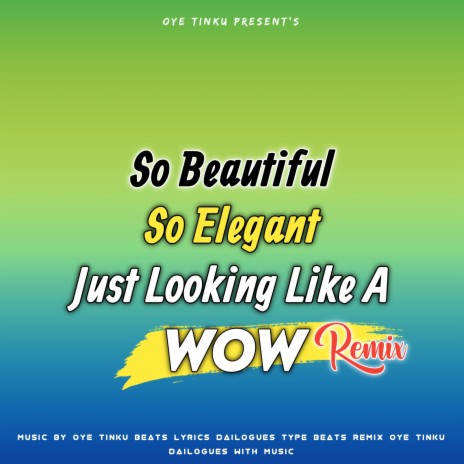 So Beautiful So Elegant Just Looking Like A Wow | Boomplay Music