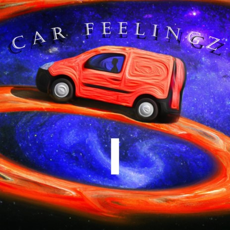 Car Feelingz 1 | Boomplay Music