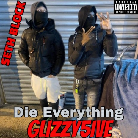 Die Everything | Boomplay Music