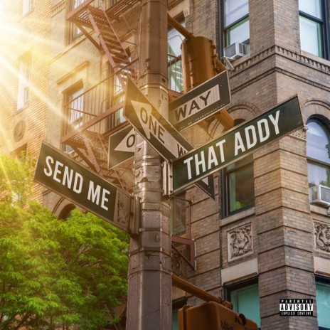 Send Me That Addy | Boomplay Music