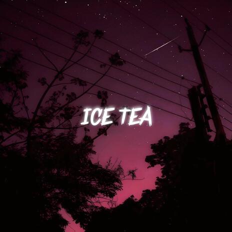 ICE TEA | Boomplay Music