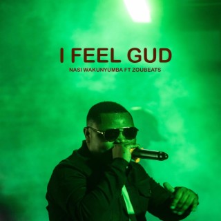 I FEEL GUD (feat. Zoubeats)