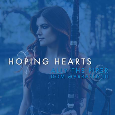 Hoping Hearts ft. Dom Marraffa III | Boomplay Music