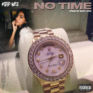 No Time lyrics | Boomplay Music