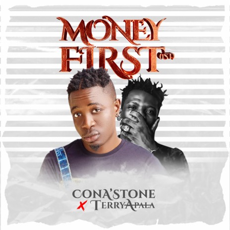 Money First ft. Terry Apala
