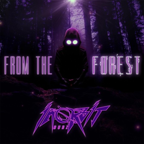 From The Forest | Boomplay Music